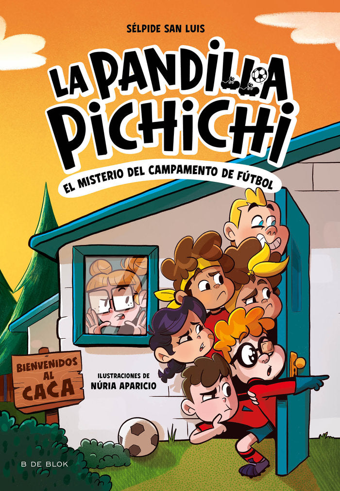 La pandilla pichichi 2 El misterio del campamento de fútbol