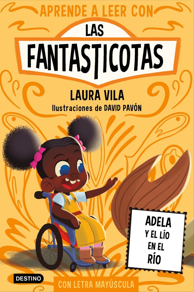 Aprende a leer con Las Fantasticotas 12 Adela y el lío en el río - Destino infantil y juvenil,