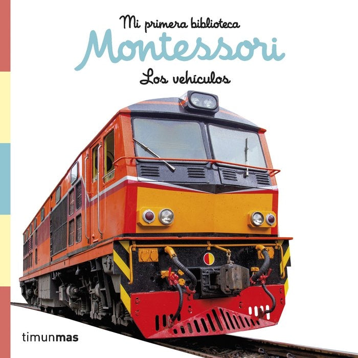 Mi primera biblioteca Montessori Los vehículos Libro de tela