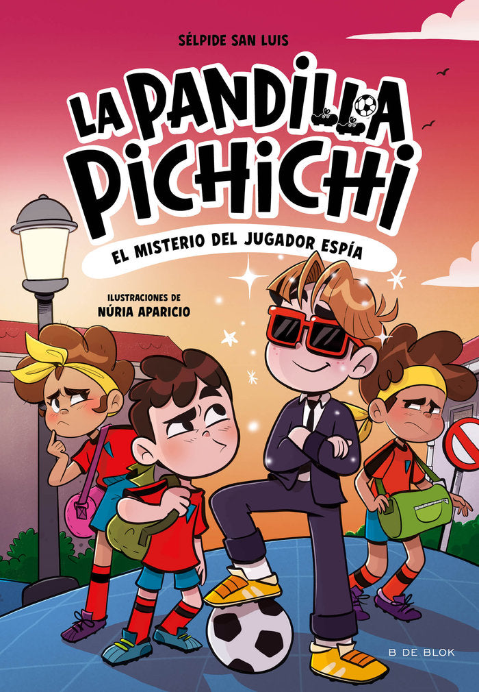 La pandilla pichichi 4 El misterio del jugador espía