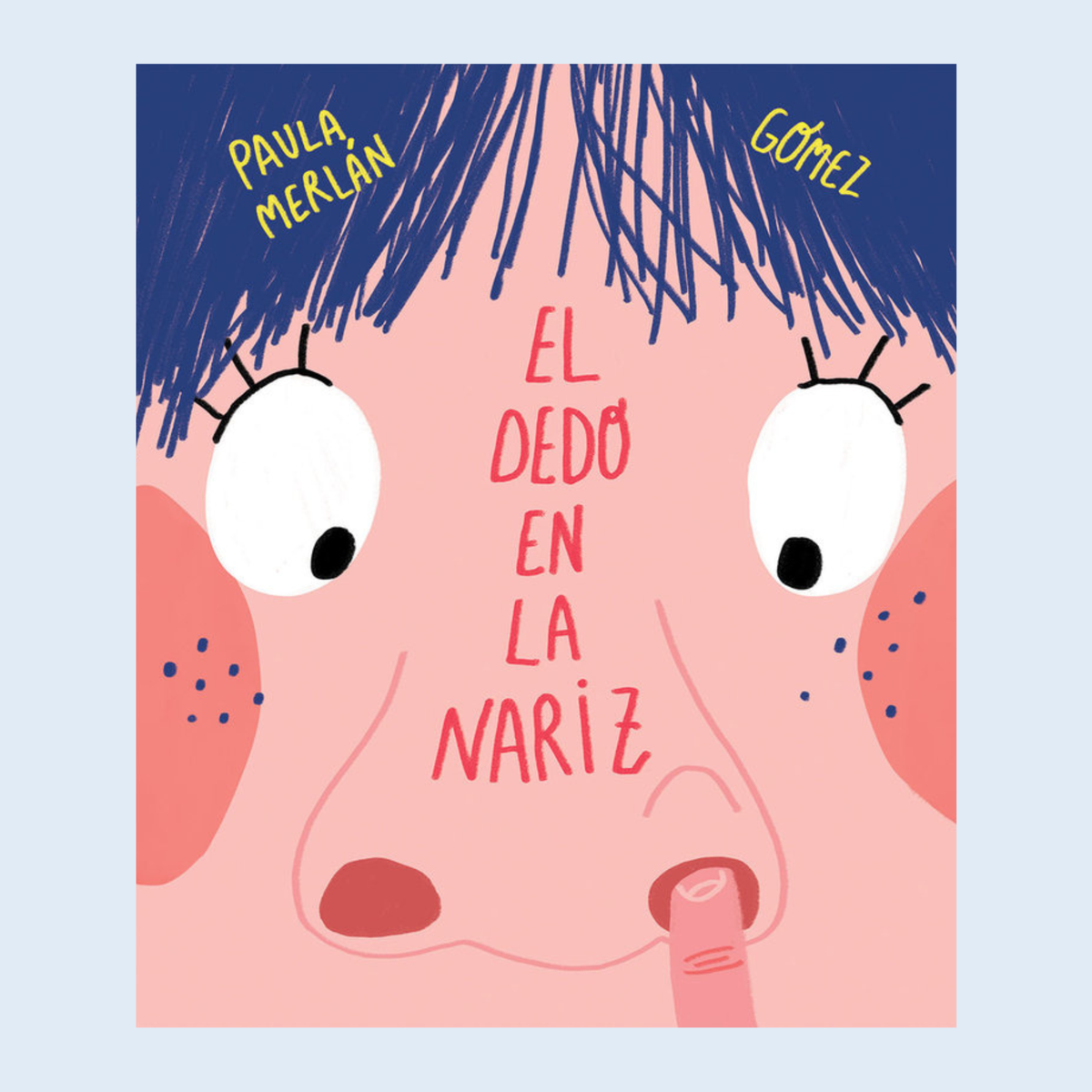 El dedo en la nariz - Nubeocho.