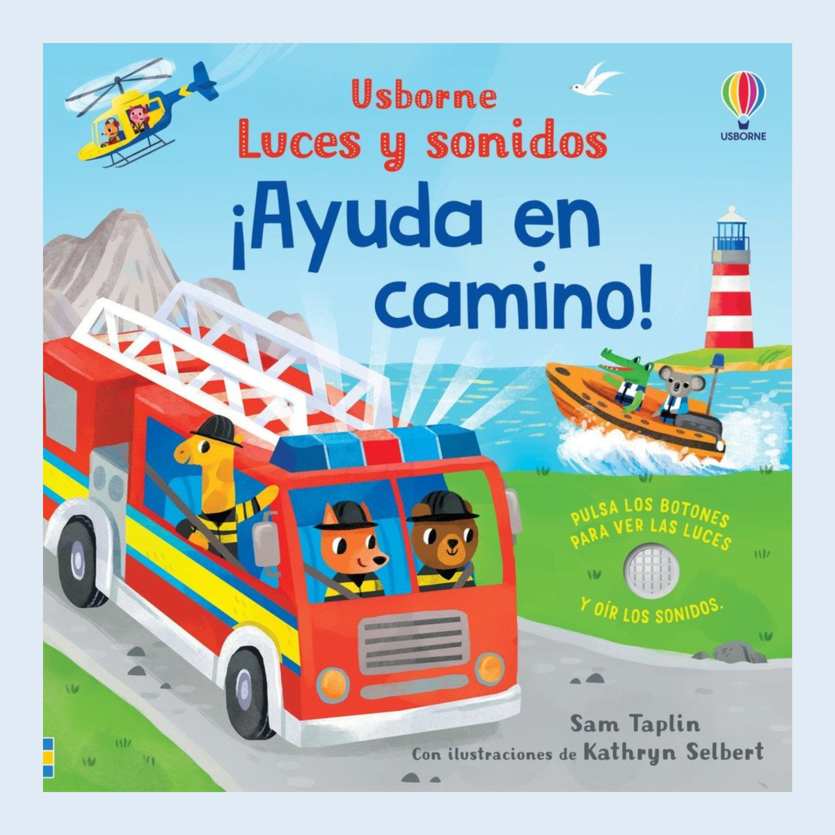 Luces y sonidos ¡Ayuda en camino! - Usborne