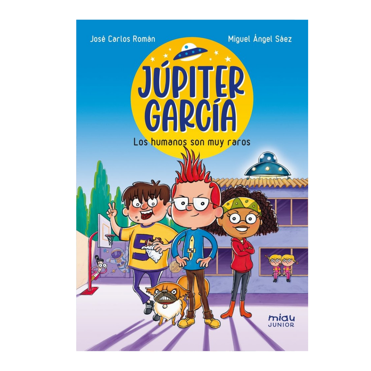 Júpiter García 1 Los humanos son muy raros