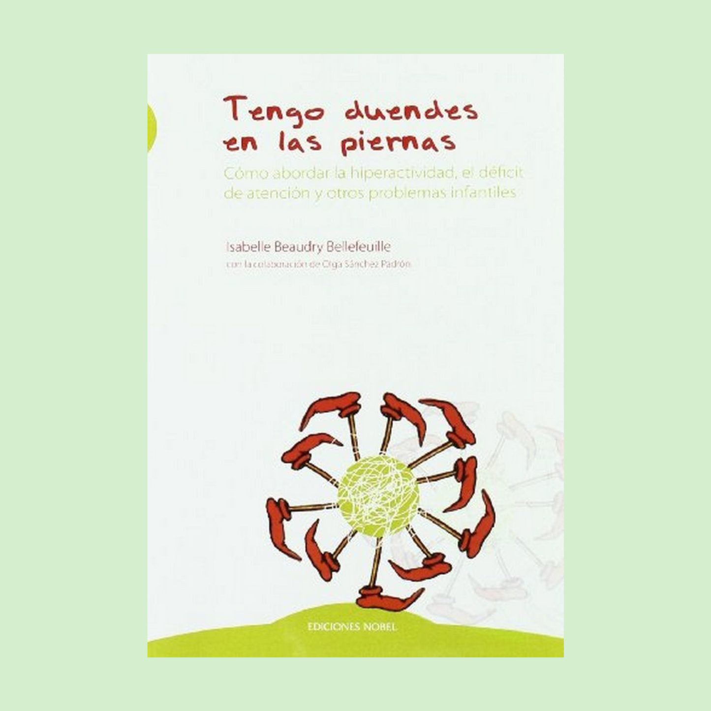 Tengo duendes en las piernas