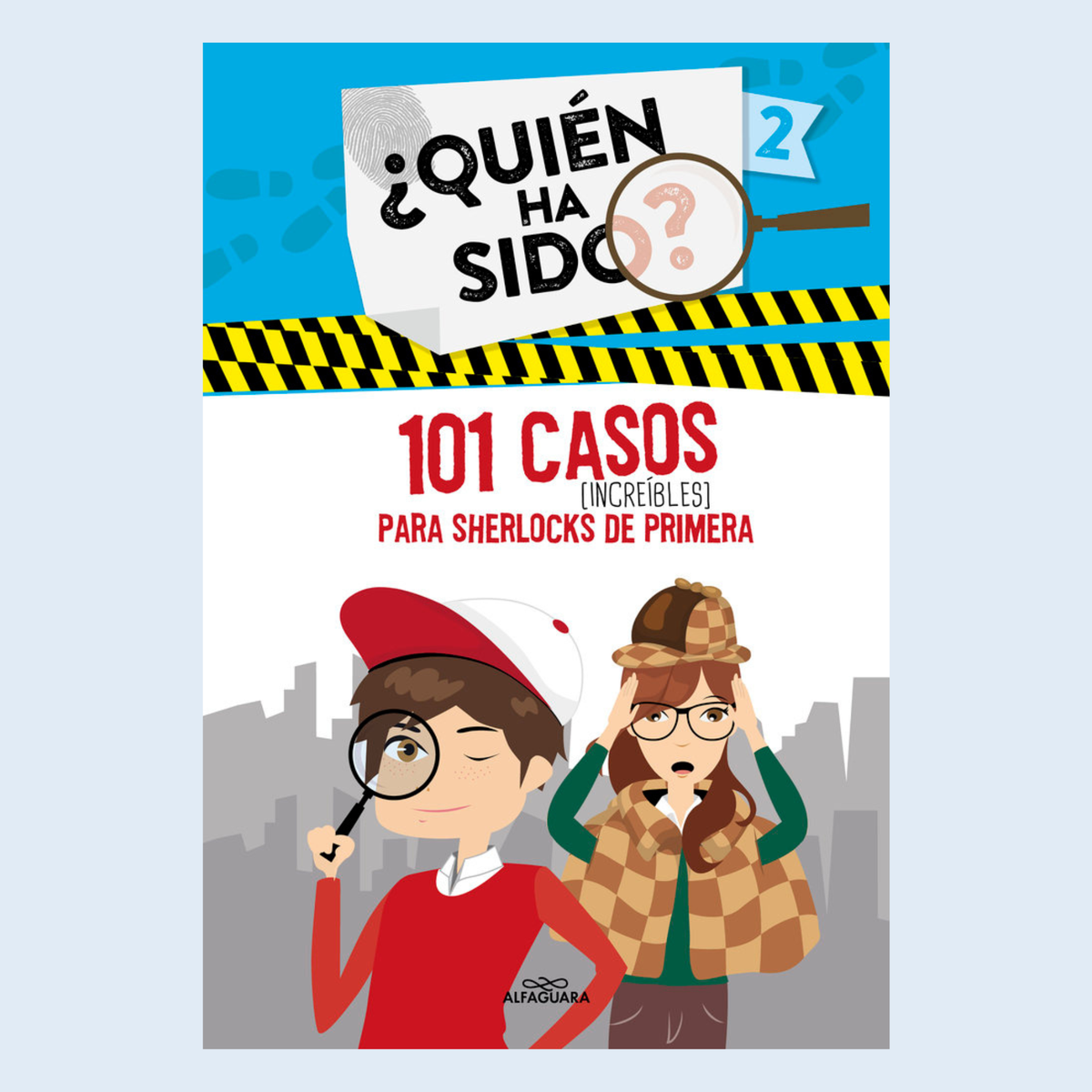 Quién ha sido 2 - 101 Casos increíbles para Sherlocks de primera.