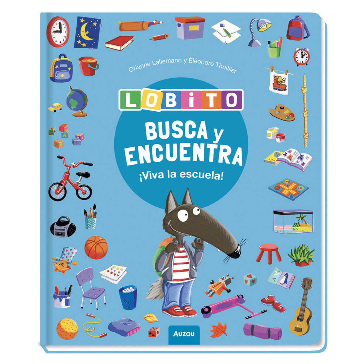 Lobito Busca y Encuentra ¡Viva la escuela! - Auzou.