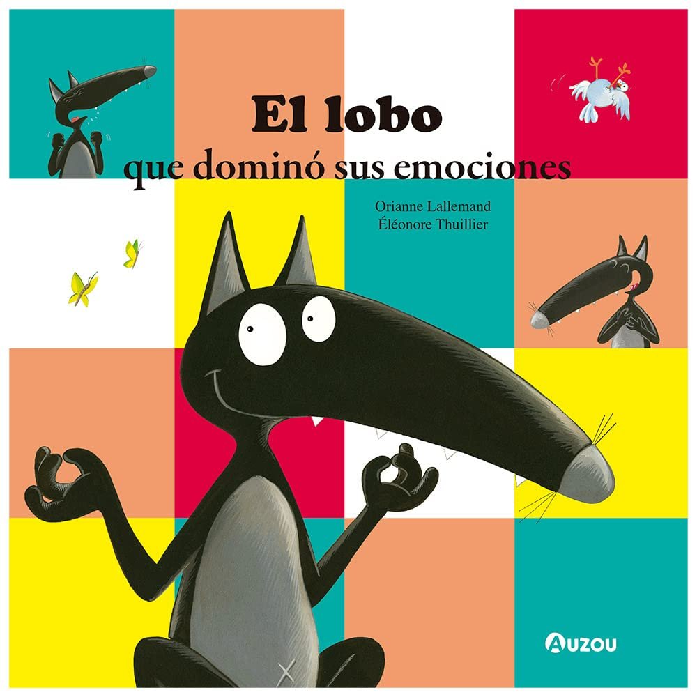 El lobo que dominó sus emociones