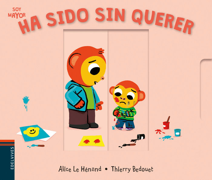 Soy mayor Ha sido sin querer