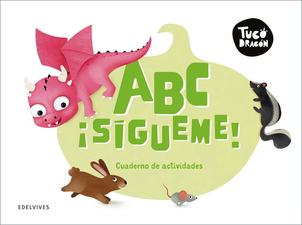 Tuco Dragón ABC ¡Sígueme! Cuaderno de actividades