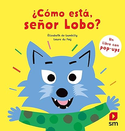 Cómo está señor Lobo