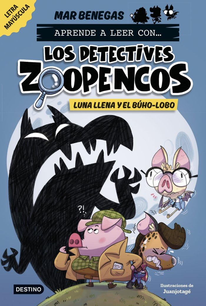 Los Detectives Zoopencos 3 Luna llena y el búho-lobo