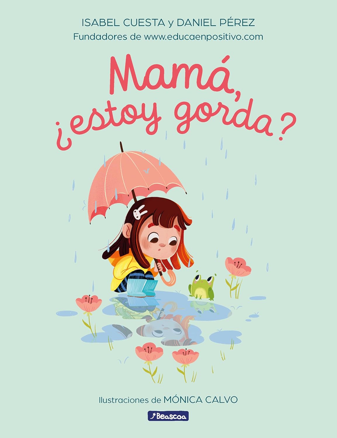 Mamá, ¿estoy gorda?