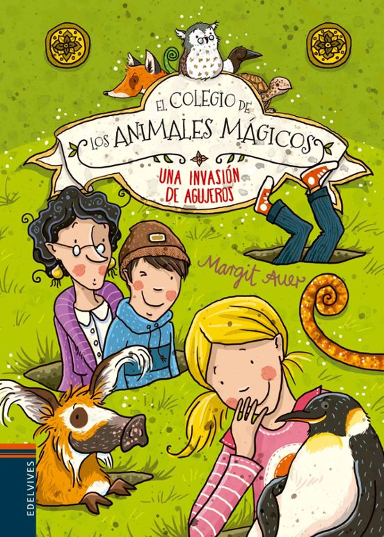 El colegio de los animales mágicos 2: Una invasión de agujeros