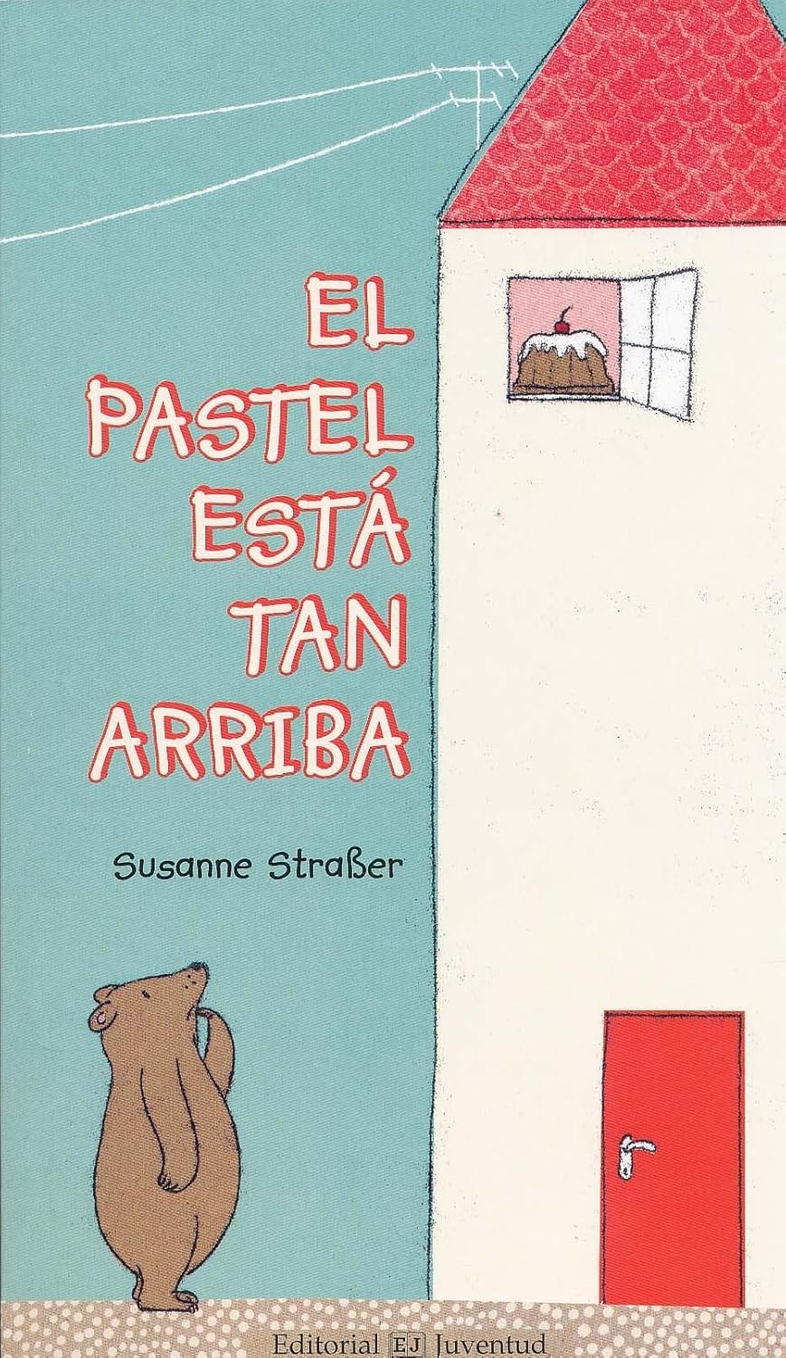 El pastel está tan arriba