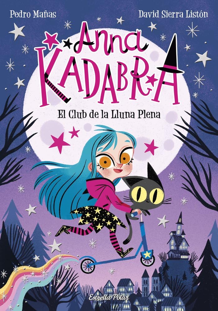 Anna Kadabra 1 El club de la luna llena.