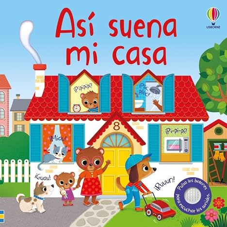Así suena mi casa - Usborne.