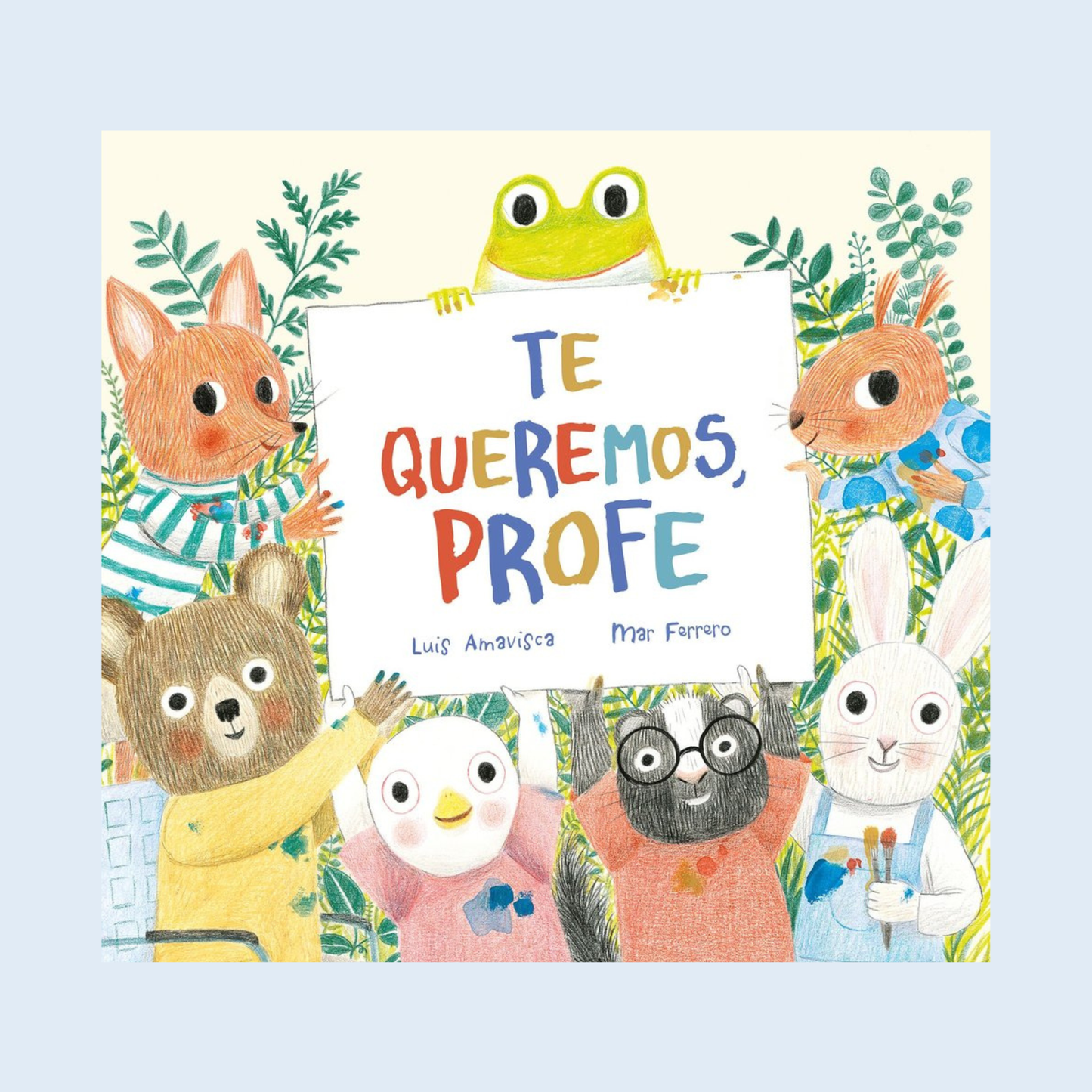 Te queremos profe