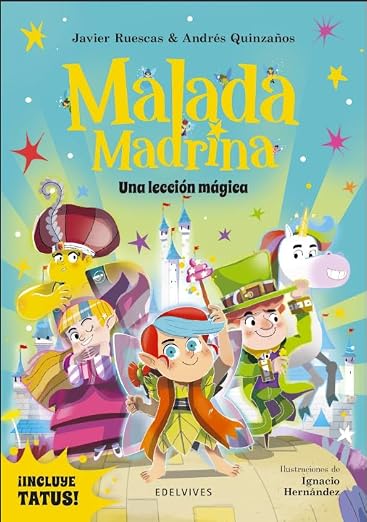 Malada madrina 5 Una lección mágica - Edelvives.