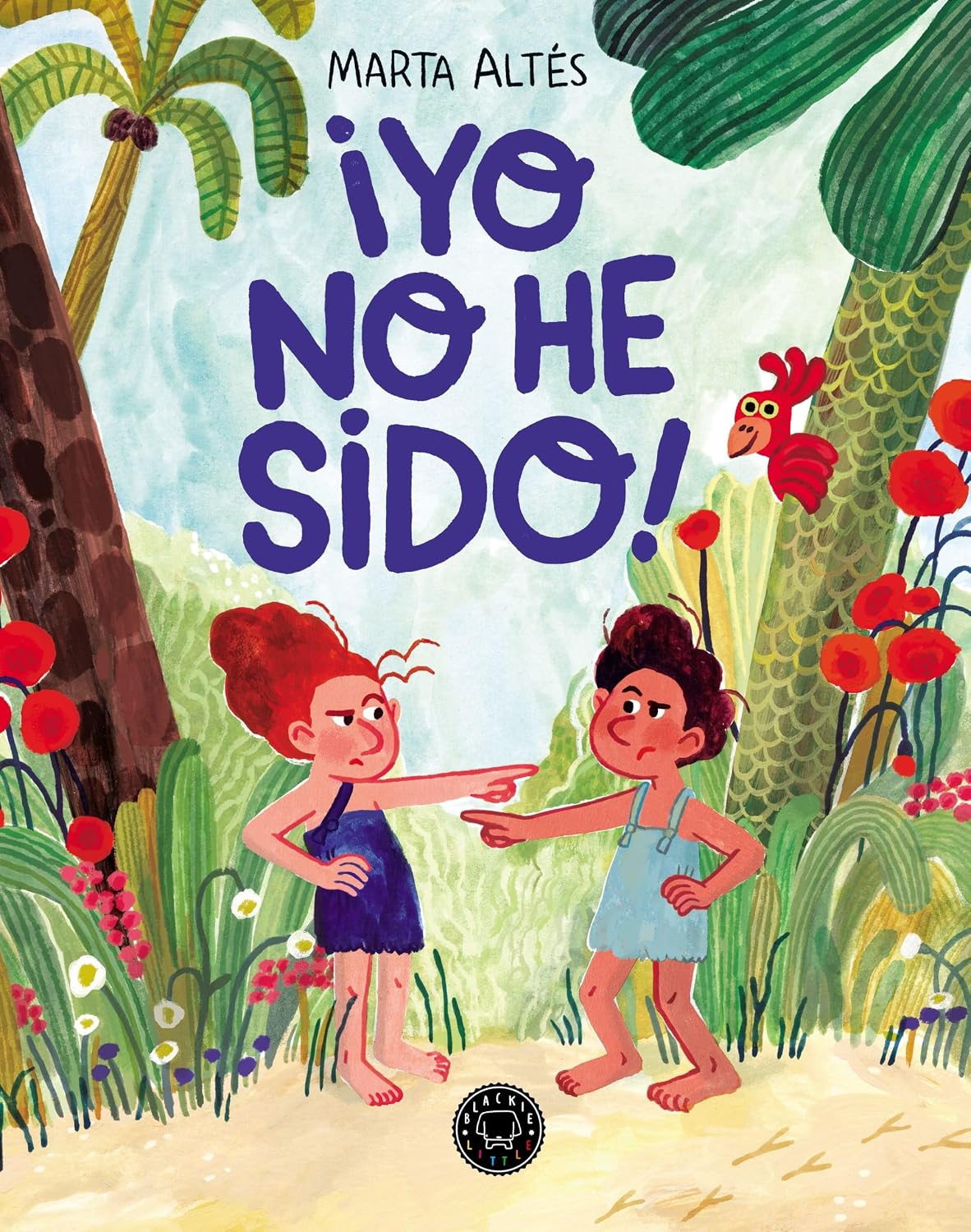 ¡Yo no he sido! - Blackie Little.