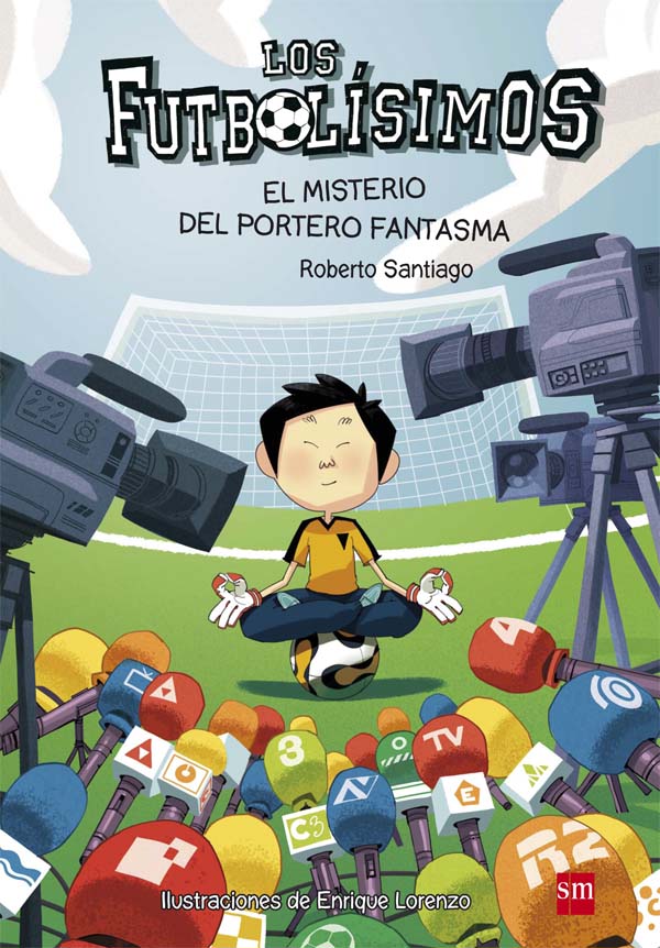 Los Futbolísimos 3 El misterio del portero fantasma