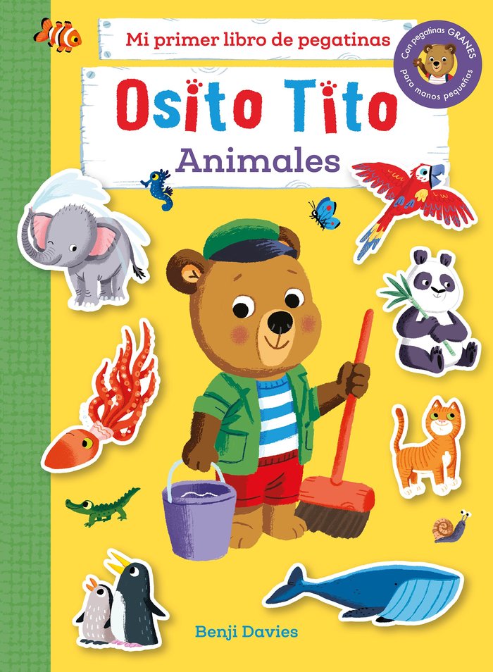 Osito Tito mi primer libro de pegatinas animales