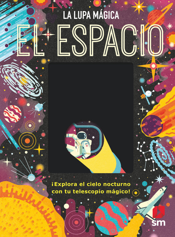 La lupa mágica El espacio