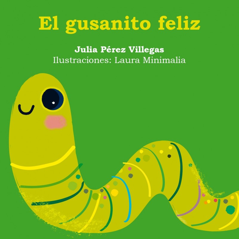 Minilibro El gusanito feliz