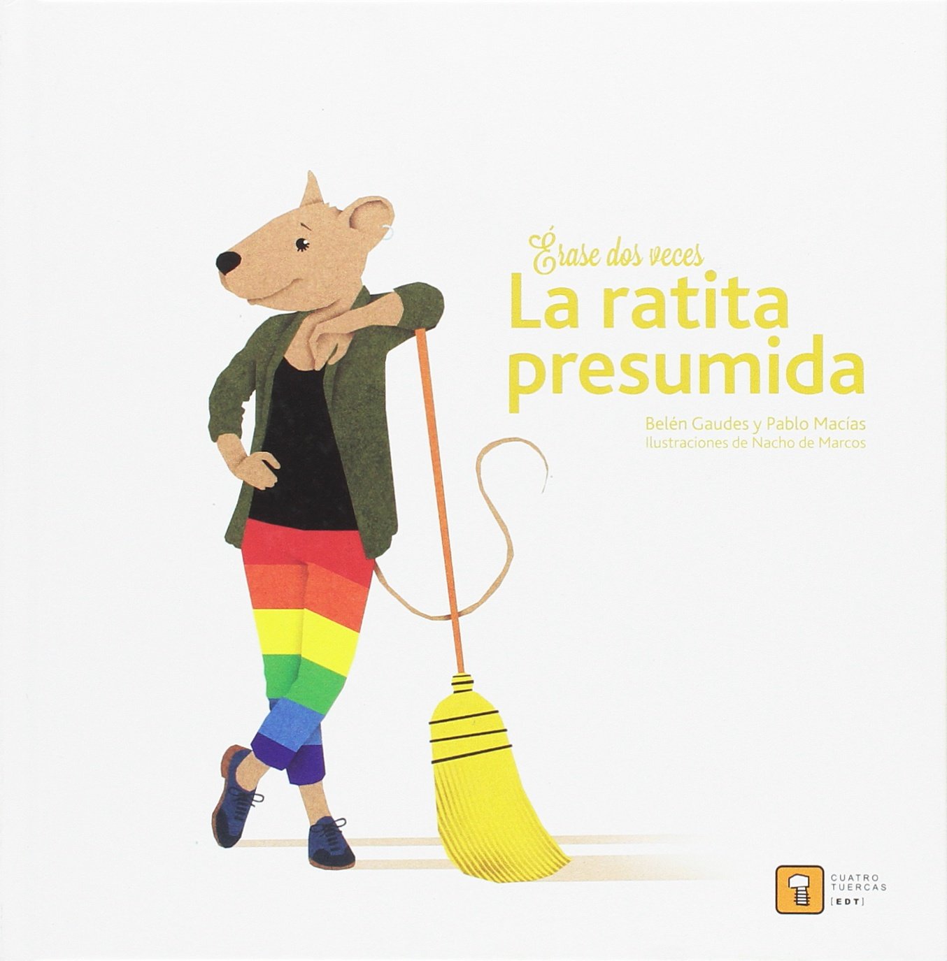 Érase dos veces la ratita presumida