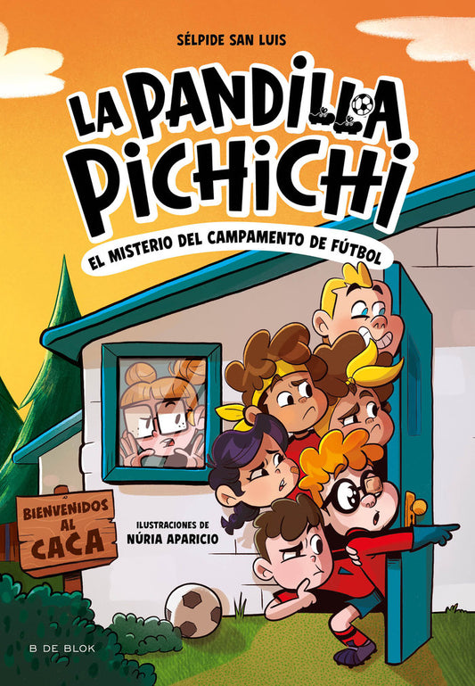 La pandilla pichichi 2 El misterio del campamento de fútbol