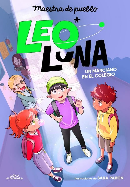 Leo Luna 1 Un marciano en el colegio