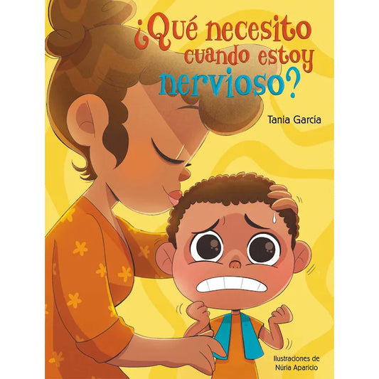 ¿Qué necesito cuando estoy nervioso?