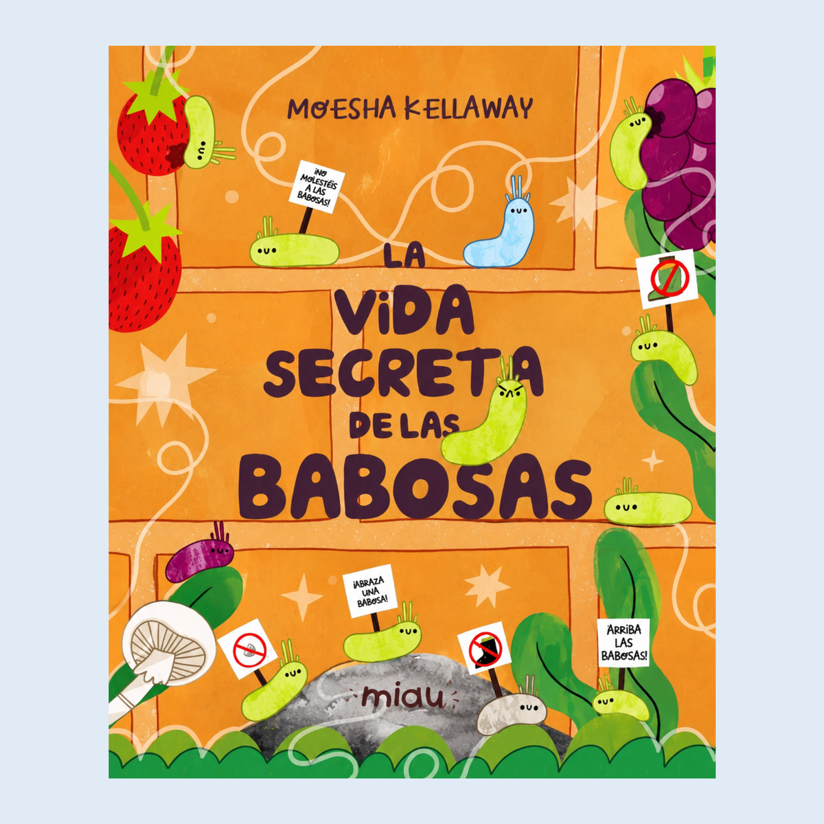 La vida secreta de las babosas - Miau,