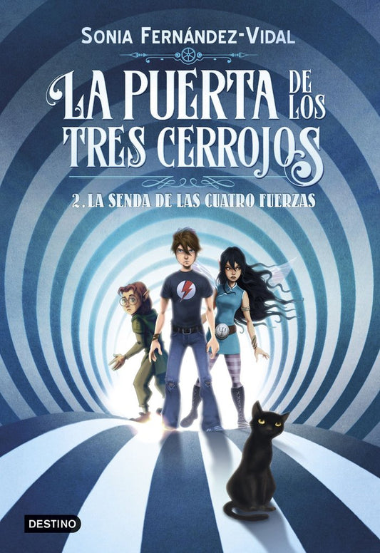 La puerta de los tres cerrojos 2 La senda de las cuatro fuerzas