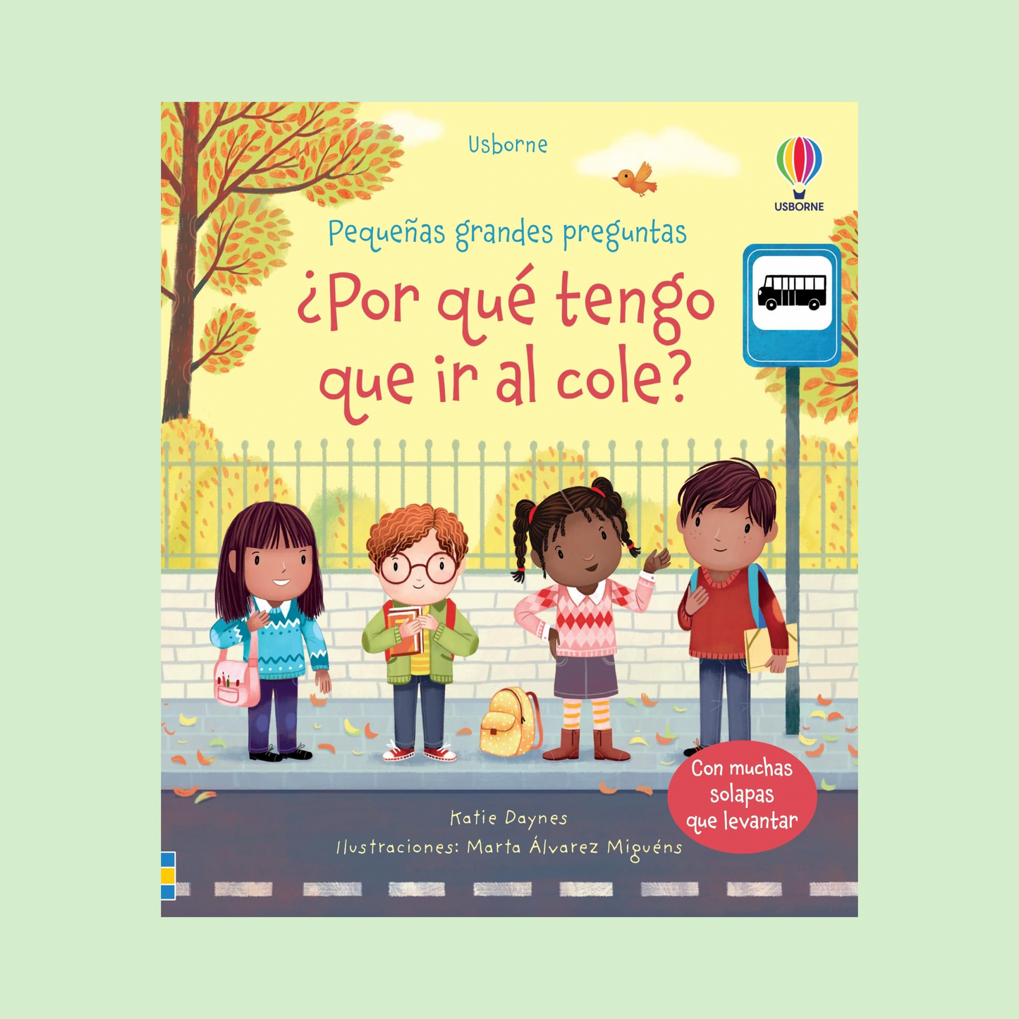 Pequeñas grandes preguntas ¿Por qué tengo que ir al cole?