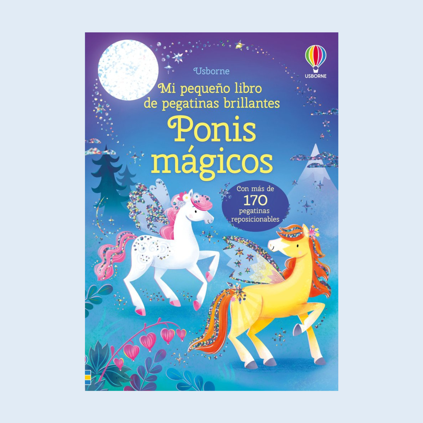Mi pequeño libro de pegatinas brillantes Ponis mágicos