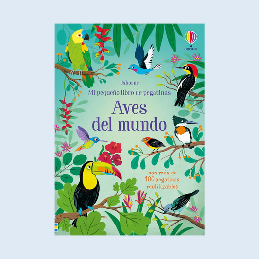 Mi pequeño libro de pegatinas Aves del Mundo