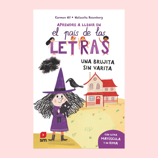 Aprende a leer en el país de las letras 1 Una brujita sin varita