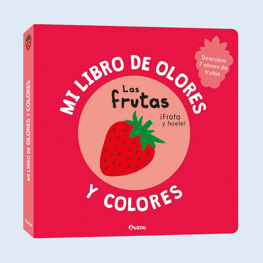 Mi libro de olores y colores Las frutas