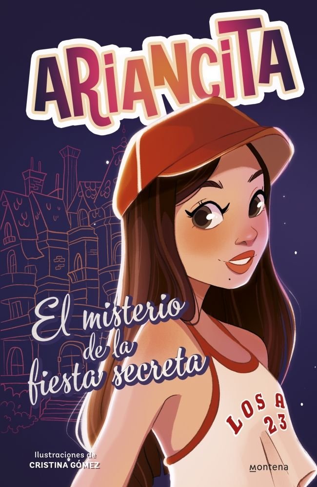 Ariancita El misterio de la fiesta secreta - Montena,