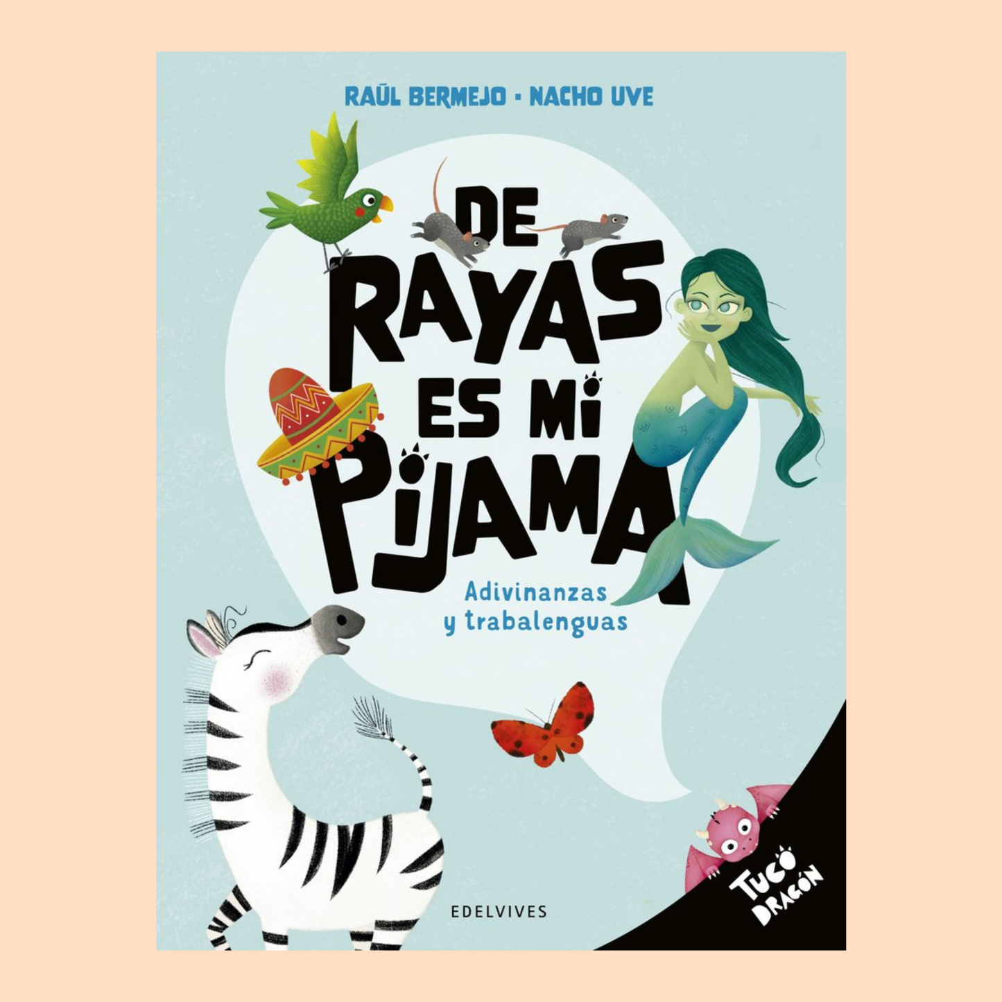 De rayas es mi pijama Adivinanzas y trabalenguas