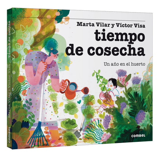 Tiempo de cosecha Un año en el huerto