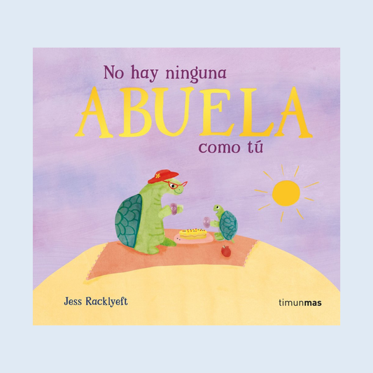 No hay ninguna abuela como tú