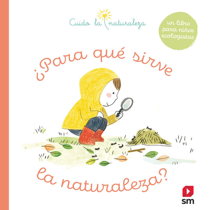 Para qué sirve la naturaleza