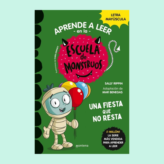 Aprende a leer en la escuela de monstruos 20 Una fiesta que no resta