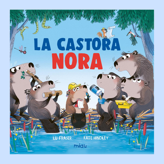 La castora Nora