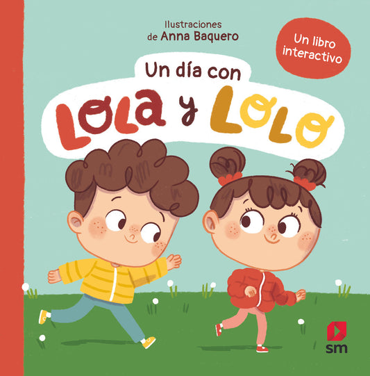 Un día con Lolo y Lola
