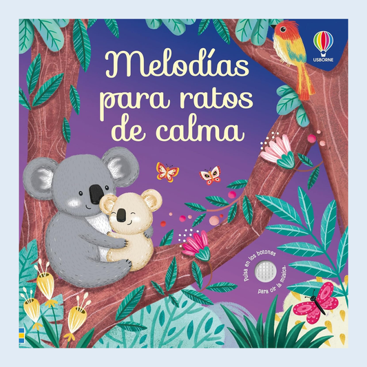 Melodías para ratos en calma - Usborne.