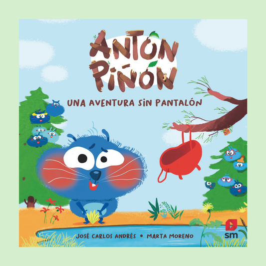 Antón Piñón Una aventura sin pantalón