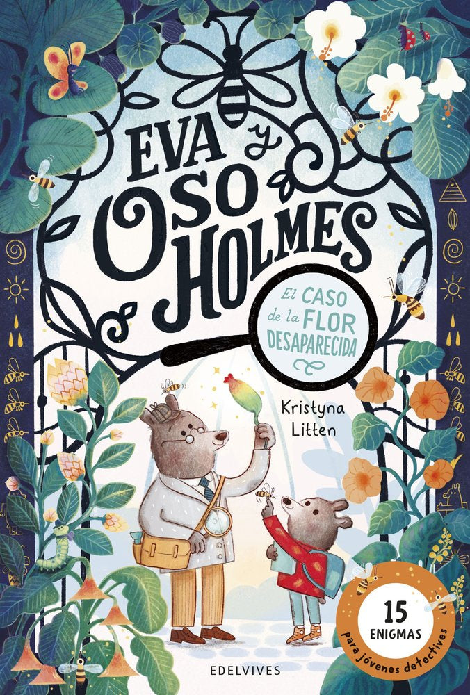 Eva y Oso Holmes El caso de la flor desaparecida