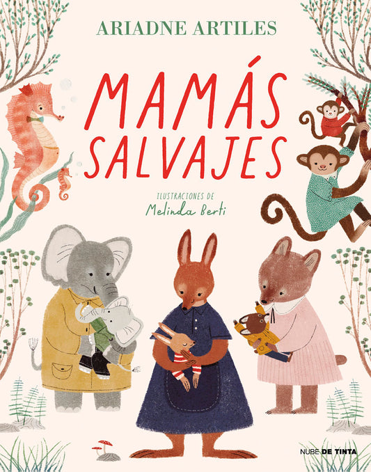 Mamás salvajes